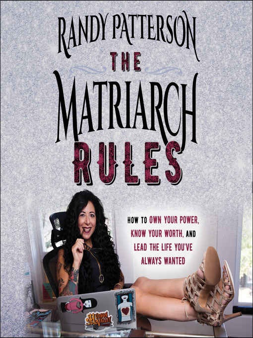 Title details for The Matriarch Rules by Randy Patterson - Available
